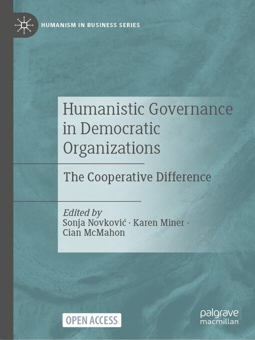 Title details for Humanistic Governance in Democratic Organizations by Sonja Novković - Available